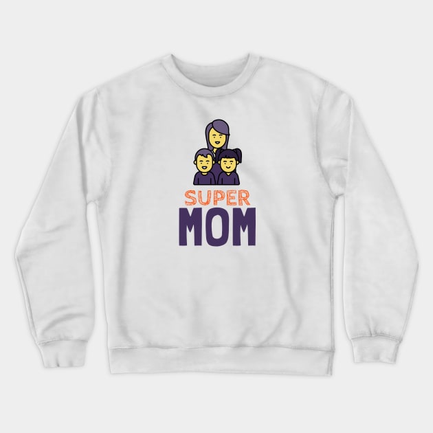 Supermom Crewneck Sweatshirt by Jitesh Kundra